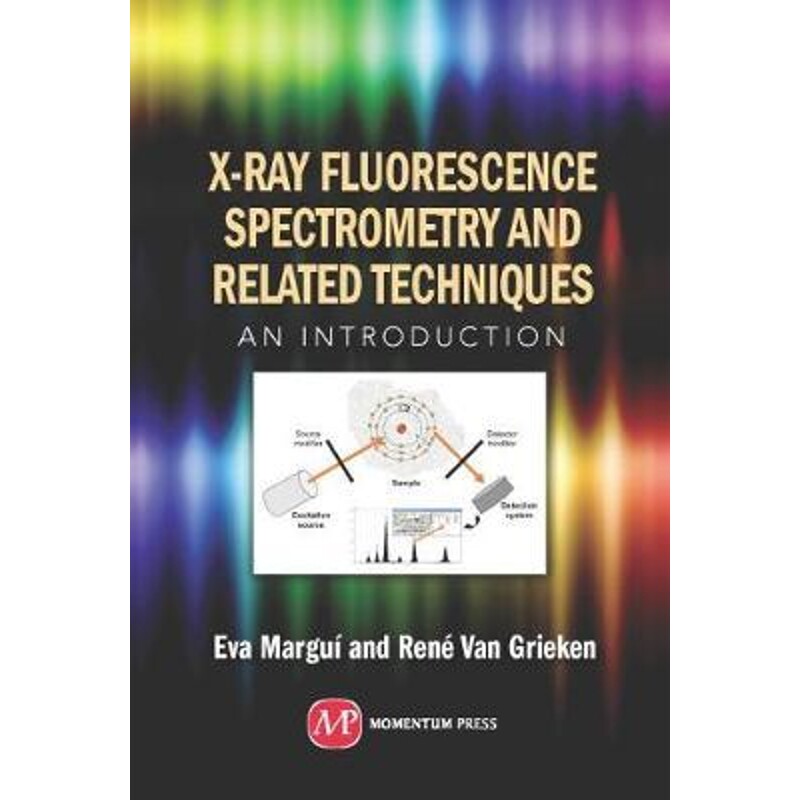 按需印刷不退不换X-Ray Fluorescence Spectrometry and Related Techniques[9781606503911]