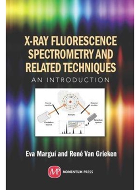 按需印刷不退不换X-Ray Fluorescence Spectrometry and Related Techniques[9781606503911]