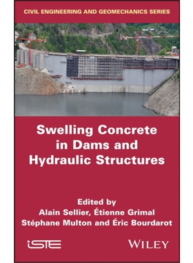 预订不退不换Swelling Concrete in Dams and Hydraulic Structures
