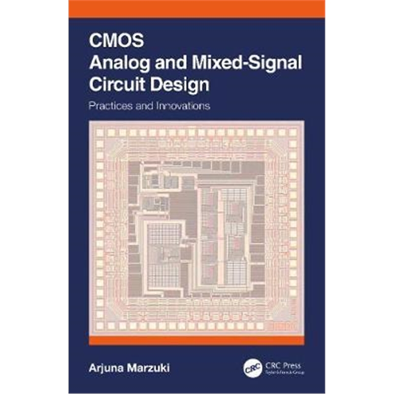 按需印刷图书CMOS Analog and Mixed-Signal Circuit Design:Practices and Innovations[9780367430108]