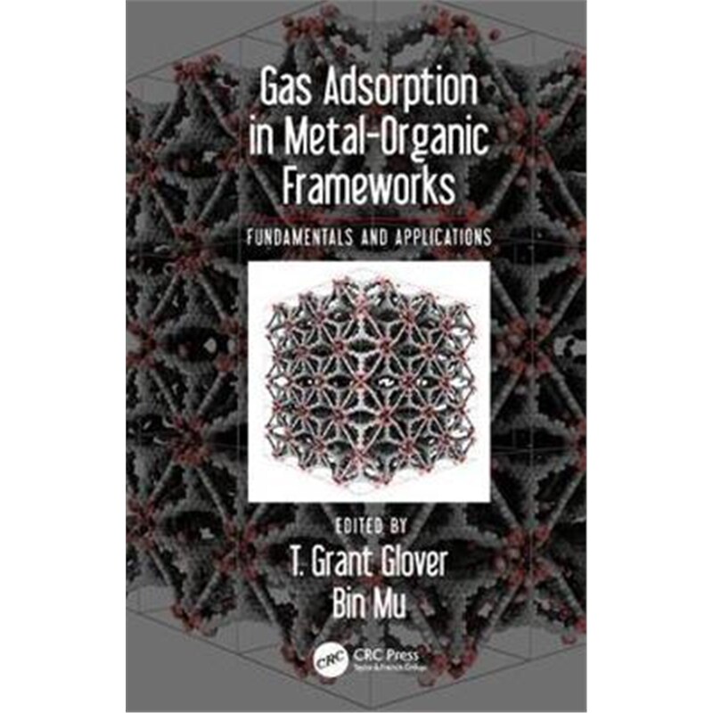 按需印刷不退不换图书Gas Adsorption in Metal-Organic Frameworks:Fundamentals and Applications[9781498754514]