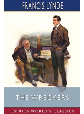 按需印刷The Wreckers (Esprios Classics)[9798210624086]