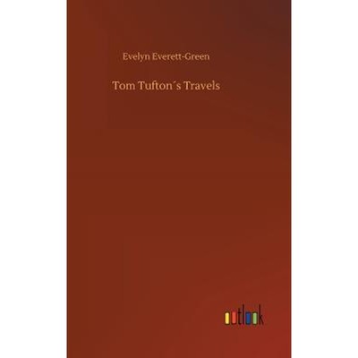 按需印刷Tom Tufton?s Travels[9783734055171]
