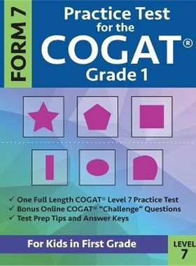 按需印刷 Practice Test for the CogAT Grade 1 Form 7 Level 7:Gifte  CogAT一年级测试练习