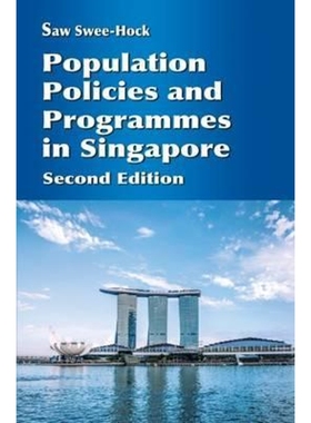 按需印刷Population Policies and Programmes in Singapore, 2nd edition[9789814762199]