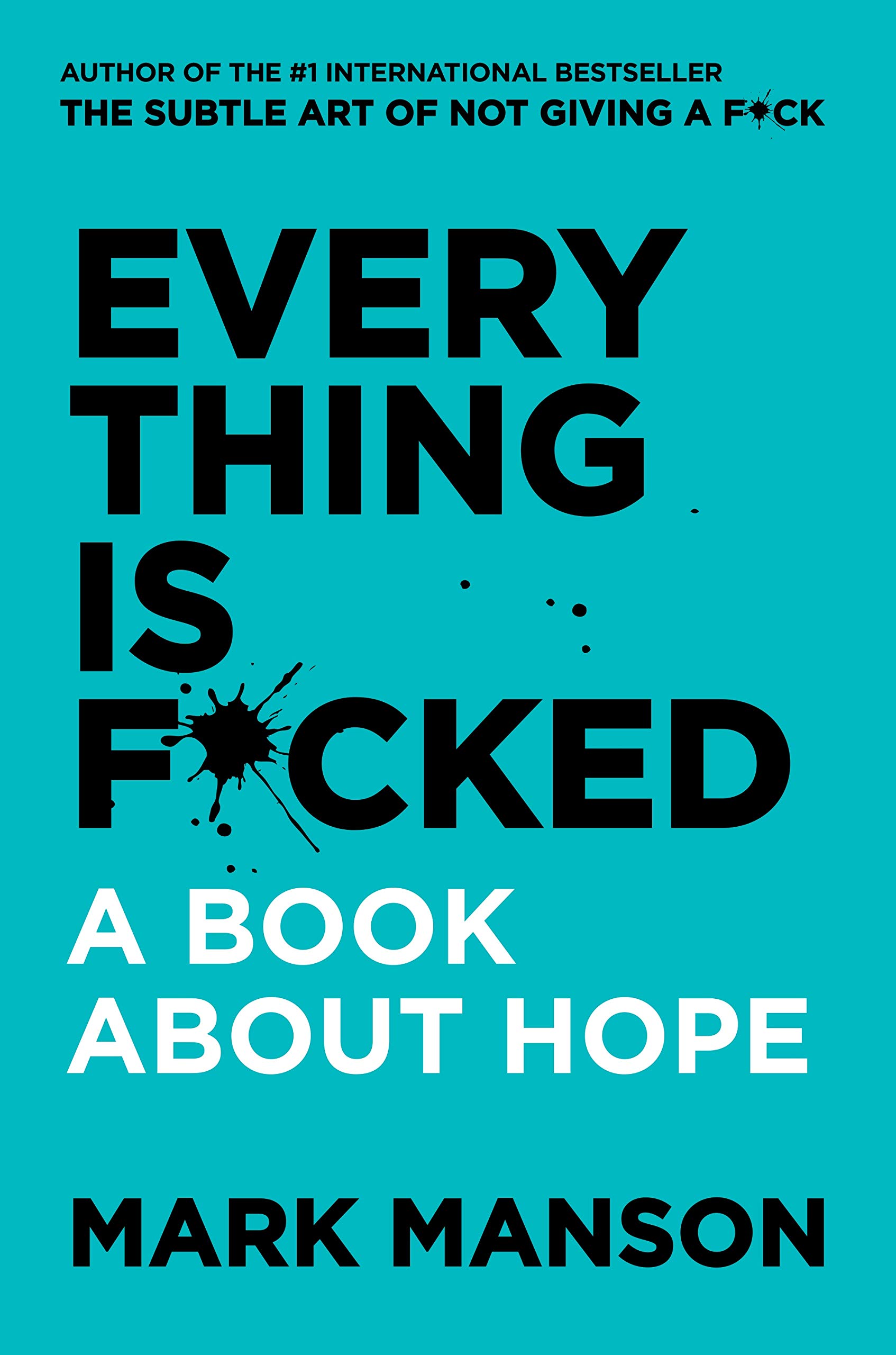 Everything is F*cked A Book About Hope 重塑幸福姊妹篇 英文原版 一本关于希望的书 马克曼森 Mark Manson 英文版进口英语书籍
