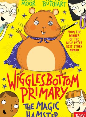 【无货】 无货 英文原版 Wigglesbottom Primary: the magic hamster 原版进口图书籍【上海外文书店】