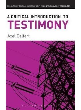 按需印刷A Critical Introduction to Testimony[9781441186362]