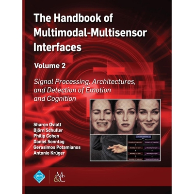 按需印刷不退不换The Handbook of Multimodal-Multisensor Interfaces, Volume 2[9781970001716]