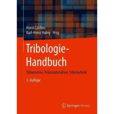 预订【德语】 Tribologie-Handbuch:Tribometrie, Tribomaterialien, Tribotechnik