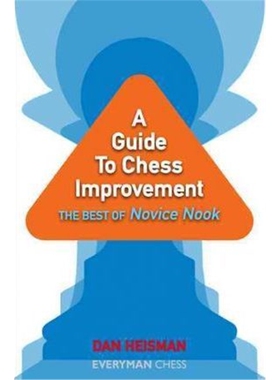 按需印刷A Guide to Chess Improvement:The Best of Novice Nook[9781857446494]