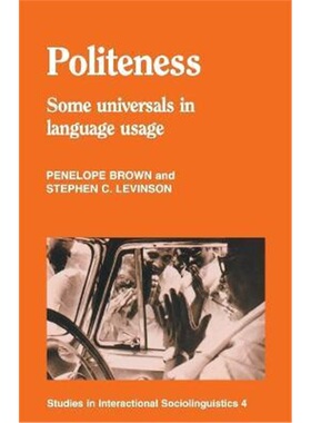 按需印刷不退不换Politeness:Some Universals in Language Usage[9780521313551]