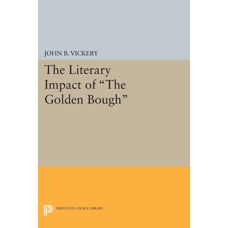 按需印刷不退不换The Literary Impact of The Golden Bough[9780691619163]