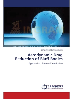 按需印刷Aerodynamic Drag Reduction of Bluff Bodies[9783838311036]