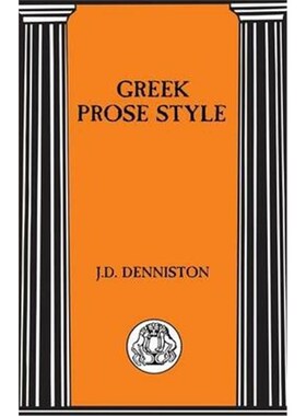 按需印刷不退不换Greek Prose Style[9781853995262]