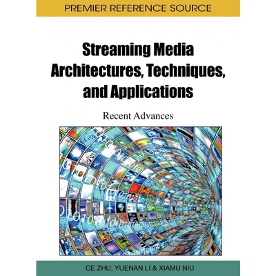 按需印刷不退不换Streaming Media Architectures, Techniques, and Applications[9781616928315]