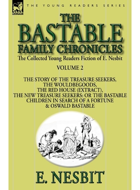 按需印刷不退不换The Collected Young Readers Fiction of E. Nesbit-Volume 2[9781782824008]