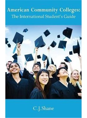 按需印刷American Community Colleges:The International Student's Guide[9780989221665]
