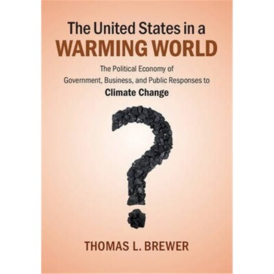 【按需印刷】The United States in a Warming World:The Politic