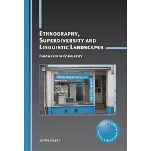 Chronicles Linguistic Landscapes Complexity Superdiversity 预订Ethnography and