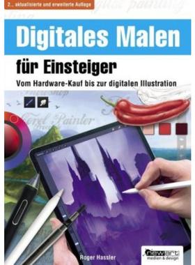 预订【德语】 Digitales Malen für Einsteiger:Vom Hardware-Kauf bis zur digitalen Illustration