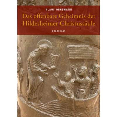 预订【德语】 Das offenbare Geheimnis der Hildesheimer Christussäule: