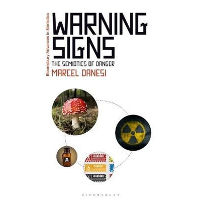 预订Warning Signs:The Semiotics of Danger