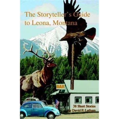 按需印刷The Storyteller's Guide to Leona, Montana[9780595320325]