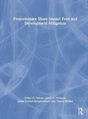 按需印刷TF Proportionate Share Impact Fees and Development Mitigation[9781032372563]