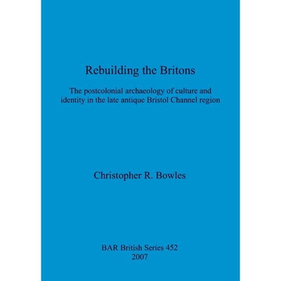 按需印刷Rebuilding the Britons[9781407302003]