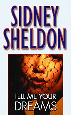 告诉我你的梦 Tell Me Your Dreams  英文原版 Sidney Sheldon 西德尼 谢尔顿