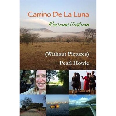 按需印刷Camino De La Luna - Reconciliation (Without Pictures)[9780244119331]