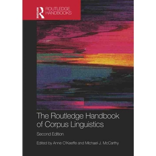 Routledge 9780367076382 按需印刷The Handbook Linguistics Corpus