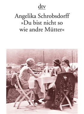 预订【德语】'Du bist nicht so wie andre Mutter'[9783423119160]