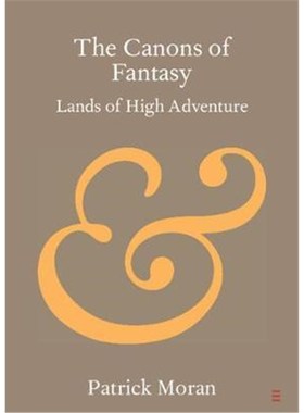 按需印刷The Canons of Fantasy:Lands of High Adventure[9781108708678]