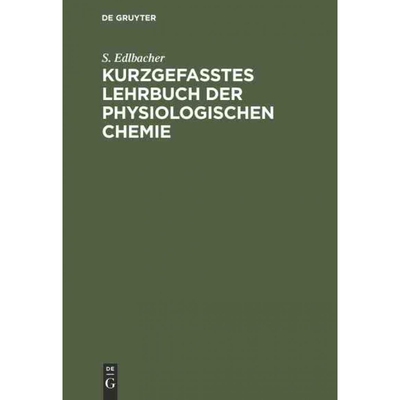 按需印刷DEG Kurzgefasstes Lehrbuch der physiologischen Chemie[9783111281803]
