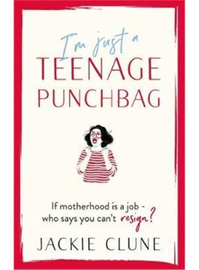 预订I'm Just a Teenage Punchbag:POIGNANT AND FUNNY: A NOVEL FOR A GENERATION OF WOMEN