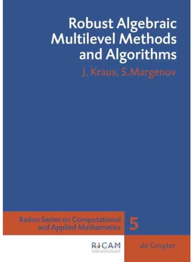 按需印刷DGYT Robust Algebraic Multilevel Methods and Algorithms[9783110193657]