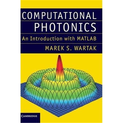 按需印刷不退不换图书Computational Photonics:An Introduction with MATLAB[9781107005525]