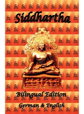 【按需印刷】 Siddhartha - Bilingual Edition, German & Englis