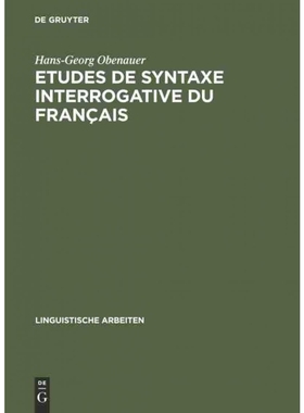 按需印刷DEG Etudes de syntaxe interrogative du fran?ais[9783484102491]
