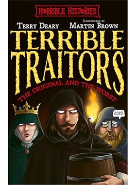 现货 Terrible Traitors (Horrible Histories) 可怕的叛徒 恐怖历史系列 [9780702344817] 上海外文