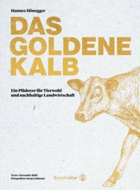 预订【德语】 Das goldene Kalb:Ein Plädoyer für Tierwohl und nachhaltige Landwirtschaft