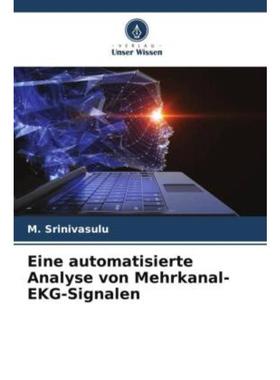 预订【德语】 Eine automatisierte Analyse von Mehrkanal-EKG-Signalen: