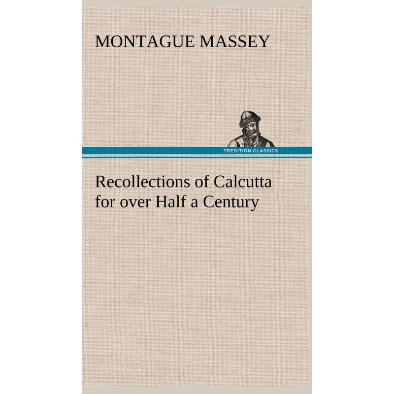 按需印刷不退不换Recollections of Calcutta for over Half a Century[9783849178970]