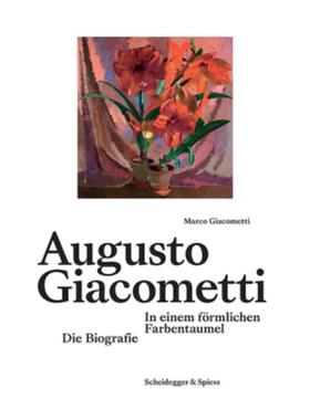 预订【德语】 Augusto Giacometti, 2 Teile:In einem förmlichen Farbentaumel. Die Biografie