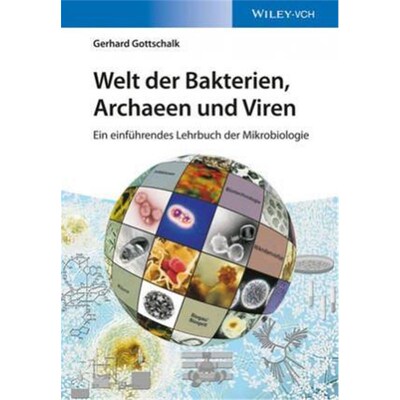 预订【德语】 Welt der Bakterien, Archaeen und Viren:Ein einführendes Lehrbuch der Mikrobiologie