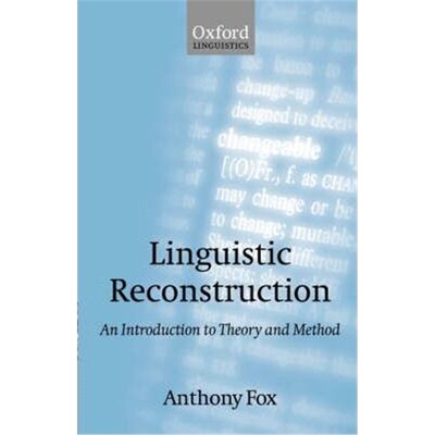 按需印刷Linguistic Reconstruction:An Introduction to Theory and Method[9780198700012]