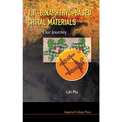 按需印刷不退不换1,1'-Binaphthyl-Based Chiral Materials[9781848164116]