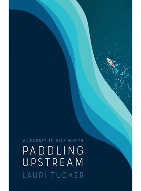 按需印刷Paddling Upstream[9780578684611]